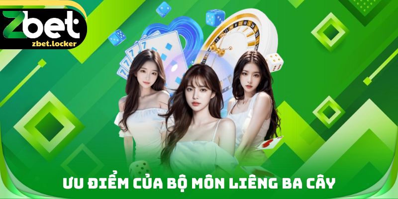 Liêng Ba Cây ZBET - Nghệ Thuật Căng Não Trong Trò Bài Hấp Dẫn 2 Ưu điểm của bộ môn Liêng ba cây